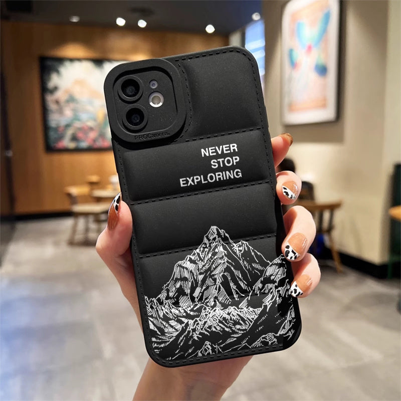 Never Stop Exploring Original Positive Design Fashion Puffer Phone Case for iPhone 16 Pro Max 16 Pro 16 Plus 15 Pro Max 15Pro 15Plus 14 Pro Max 14Plus 13 Pro Max 12 Pro Max 11 Pro Max Down Jacket Shockproof Phone Soft Case So
